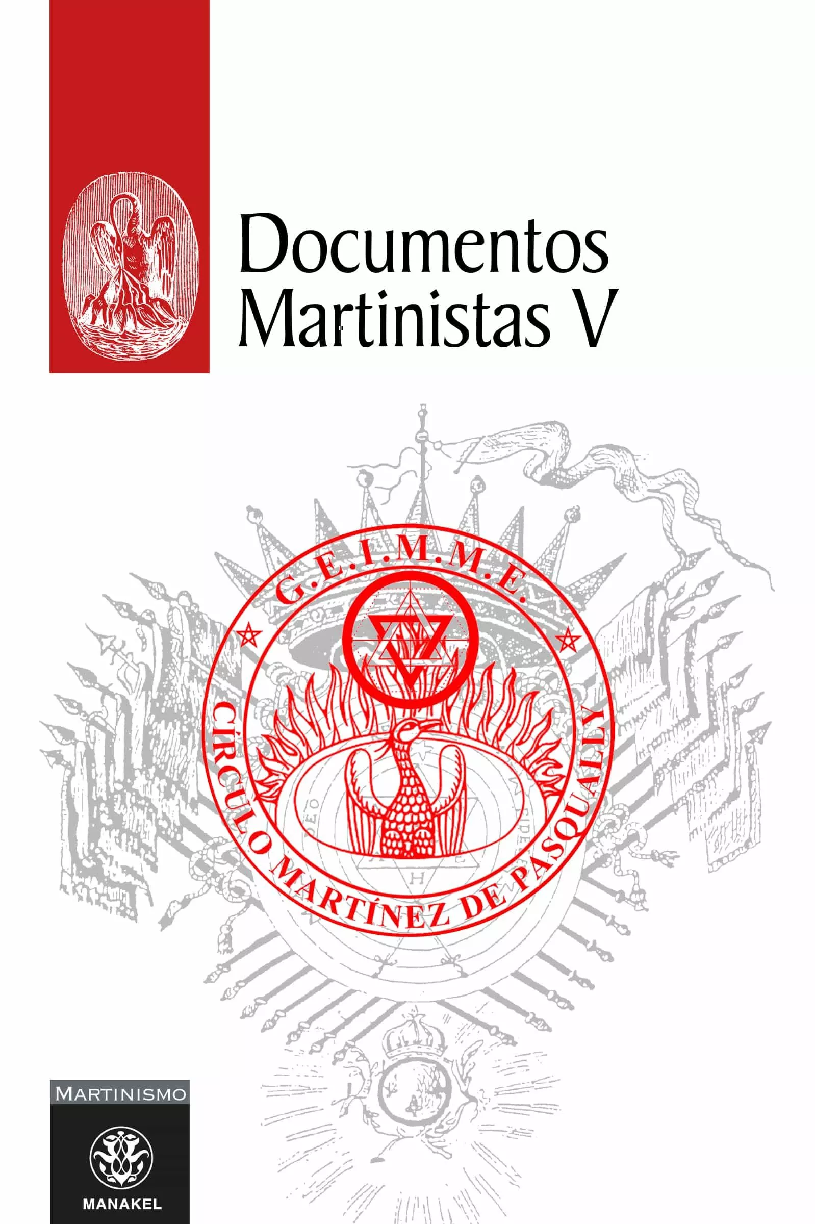 Portada del Libro Documentos Martinistas V de G.E.I.M.M.E. - 9788498274714