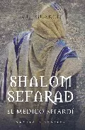 Portada del Libro Shalom Sefarad El Medico Sefardi de G.H. Guarch - 9788496710139