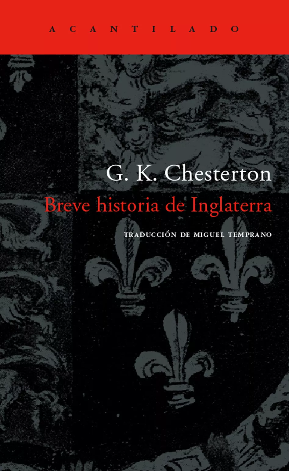 Portada del Libro Breve Historia De Inglaterra (4ª Ed.) de G.K. Chesterton - 9788496136939