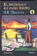 Portada del Libro El Escandalo Del Padre Brown (Serie Padre Brown 5) de G.K. Chesterton - 9788477025689