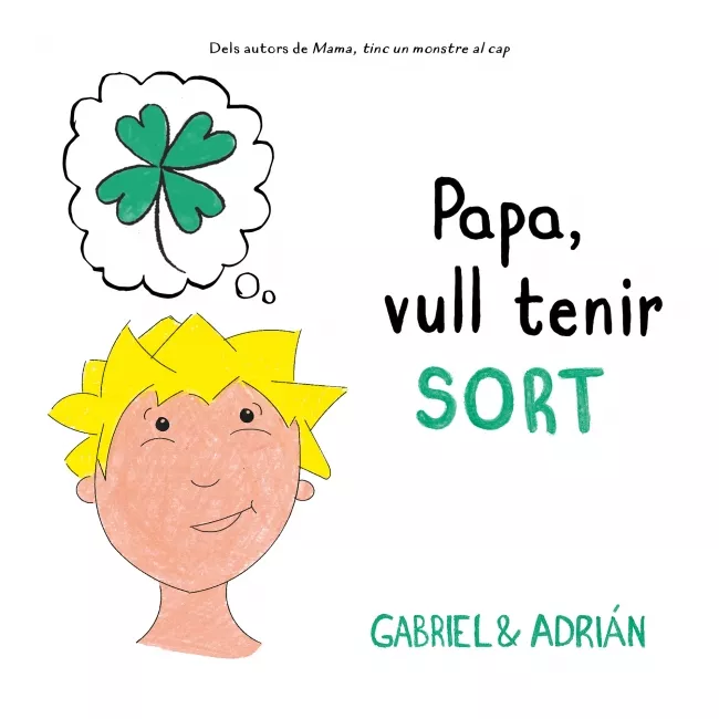 Portada del Libro Papa Vull Tenir Sort de Gabriel & Adrian - 9788417736552