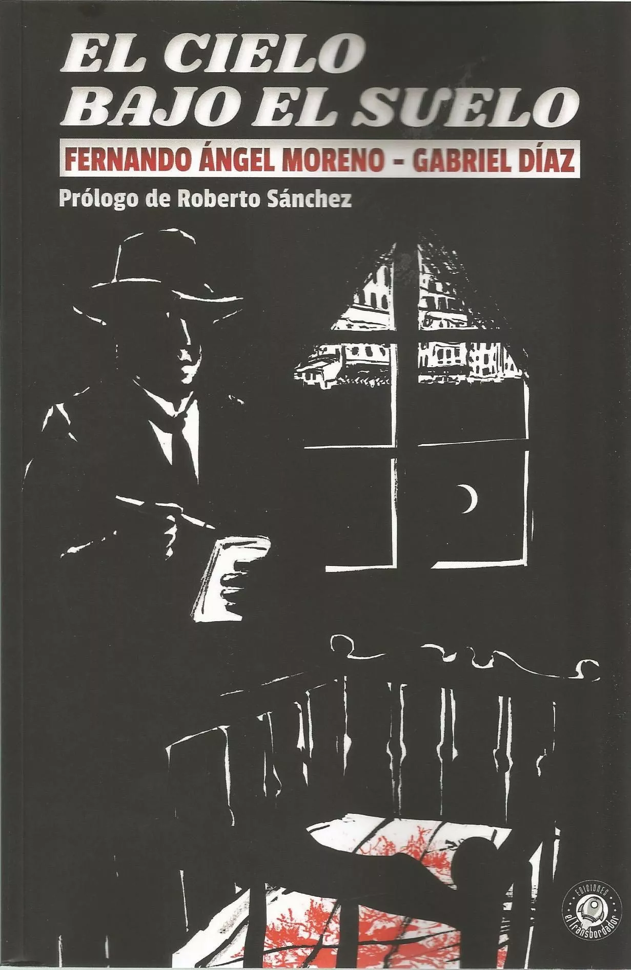 Portada del Libro El Cielo Bajo El Suelo de Gabriel Diaz - 9788412082203