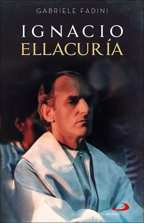 Portada del Libro Ignacio Ellacuría de Gabriele Fadini - 9788428557849