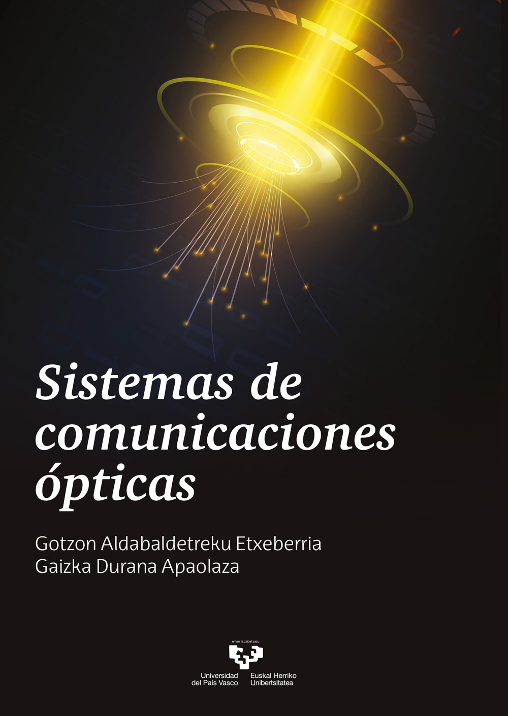Portada del Libro Sistemas De Comunicaciones Ópticas de Gaizka Durana Apaolaza - 9788413190952