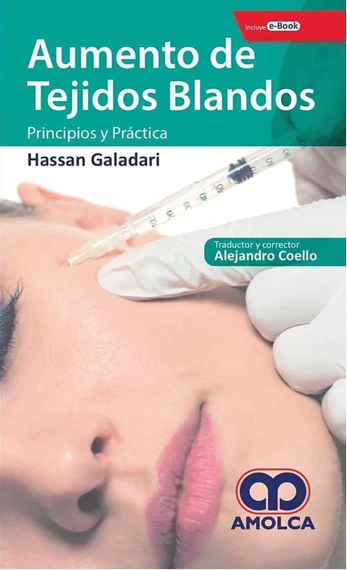 Portada del Libro Aumento De Los Tejidos Blandos. Principios Y Práctica + E-Book de Galadari - 9789585426979
