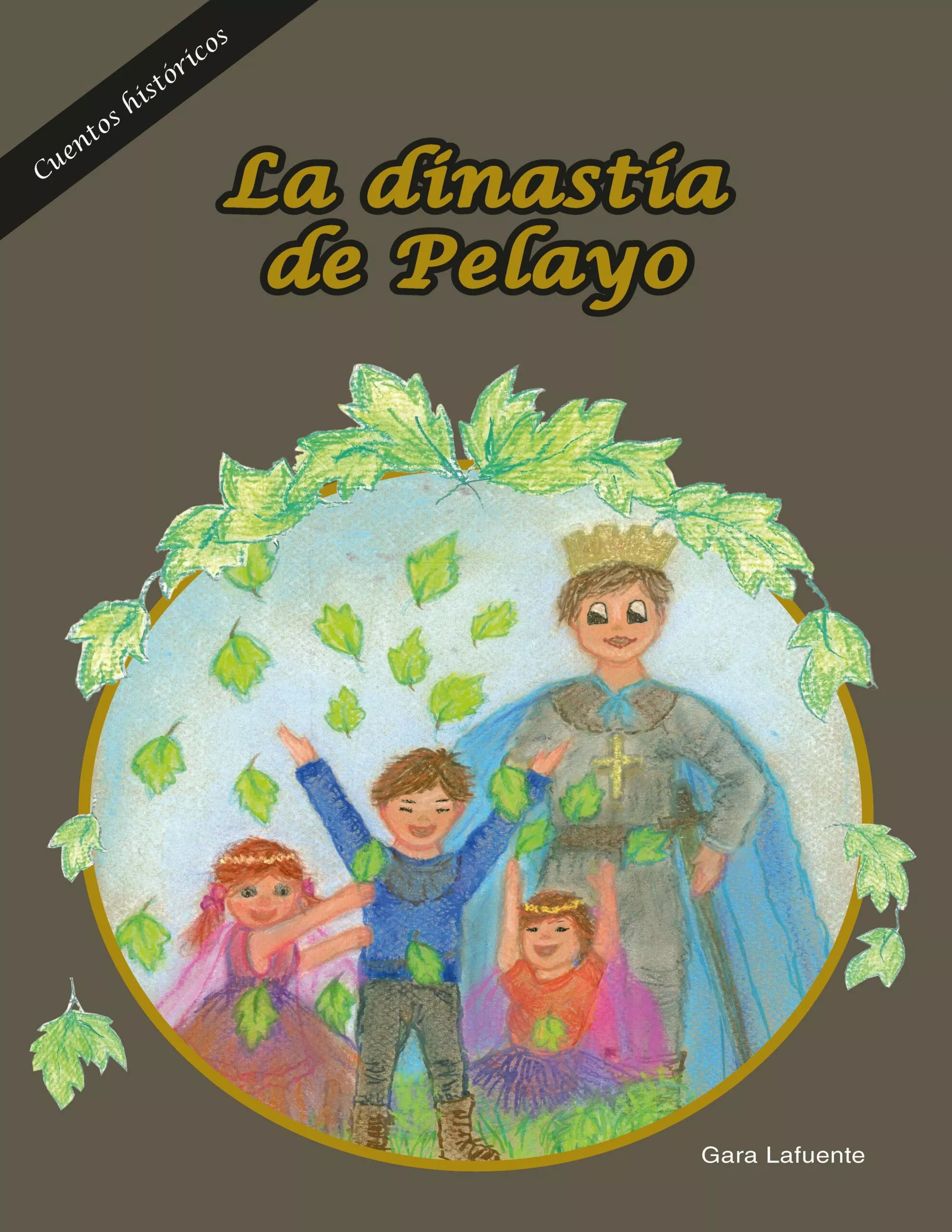 Portada del Libro La Dinastia De Pelayo de Gara Lafuente - 9788416093229