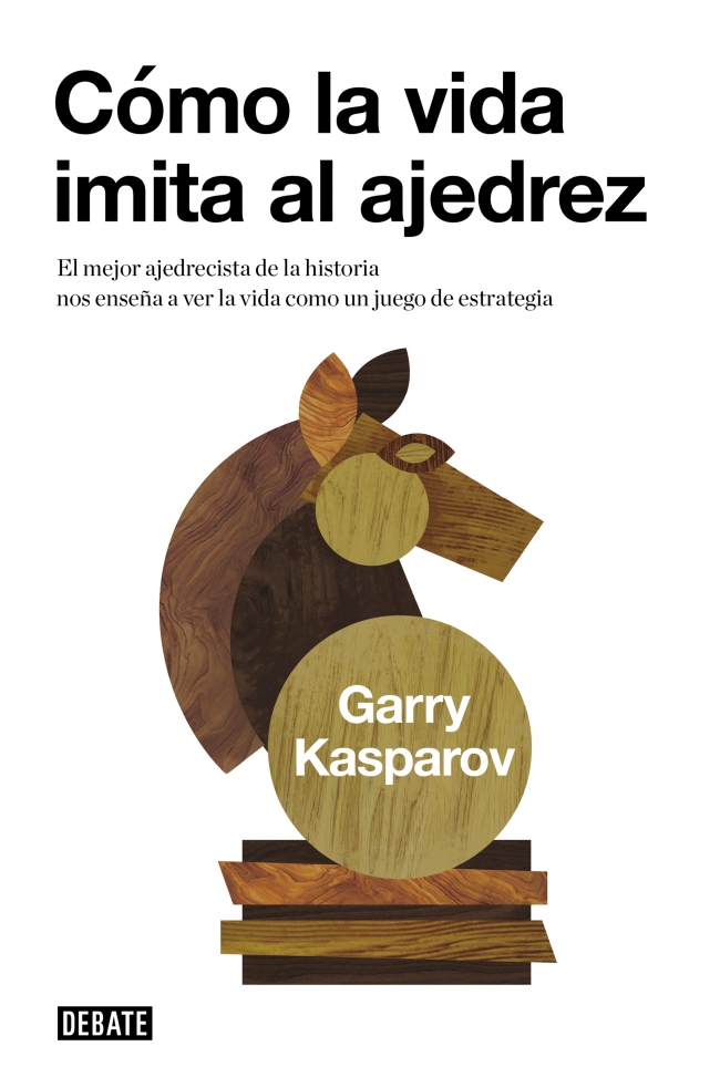 Portada del Libro Como La Vida Imita Al Ajedrez de Garry Kasparov - 9788483067116