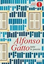 Portada del Libro Tutte Le Poesie de Gatto Alfonso - 9788804659600