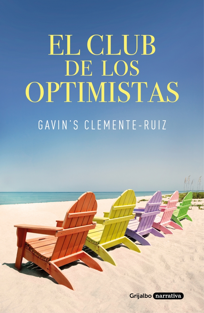 Portada del Libro El Club De Los Optimistas de Gavin S Clemente Ruiz - 9788425358579