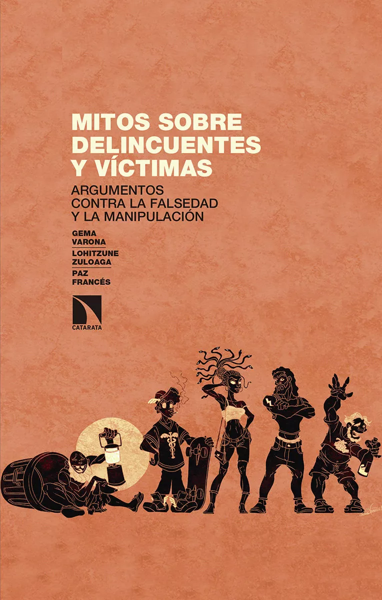 Portada del Libro Mitos Sobre Delincuentes Y Victimas: Argumentos Contra La Falsedad Y L de Gema Varona - 9788490977583