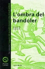 Portada del Libro Lombra Del Bandoler de Gemma Gil I Gil - 9788476024317