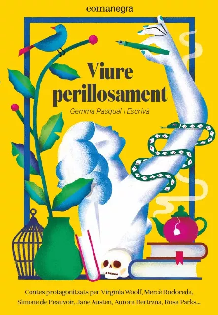 Portada del Libro Viure Perillosament de Gemma Pasqual I Escriva - 9788418022081