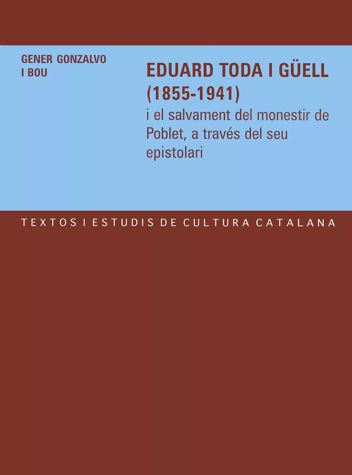 Portada del Libro Eduard Toda I Güell (1855-1941) de Gener Gonzalvo - 9788484157267