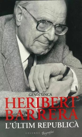 Portada del Libro Heribert Barrera: L Ultim Republica de Genis Sinca - 9788466407113