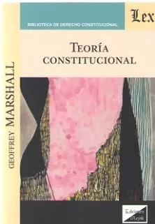 Portada del Libro Teoria Constitucional de Geoffrey Marshall - 9789563926408