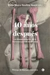 Portada del Libro 40 Años Despues: La Despenalizacion De La Homosexualidad En España. In de Geoffroy Huard - 9788417319779