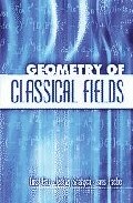 Portada del Libro Geometry Of Classical Fields de - 9780486450537