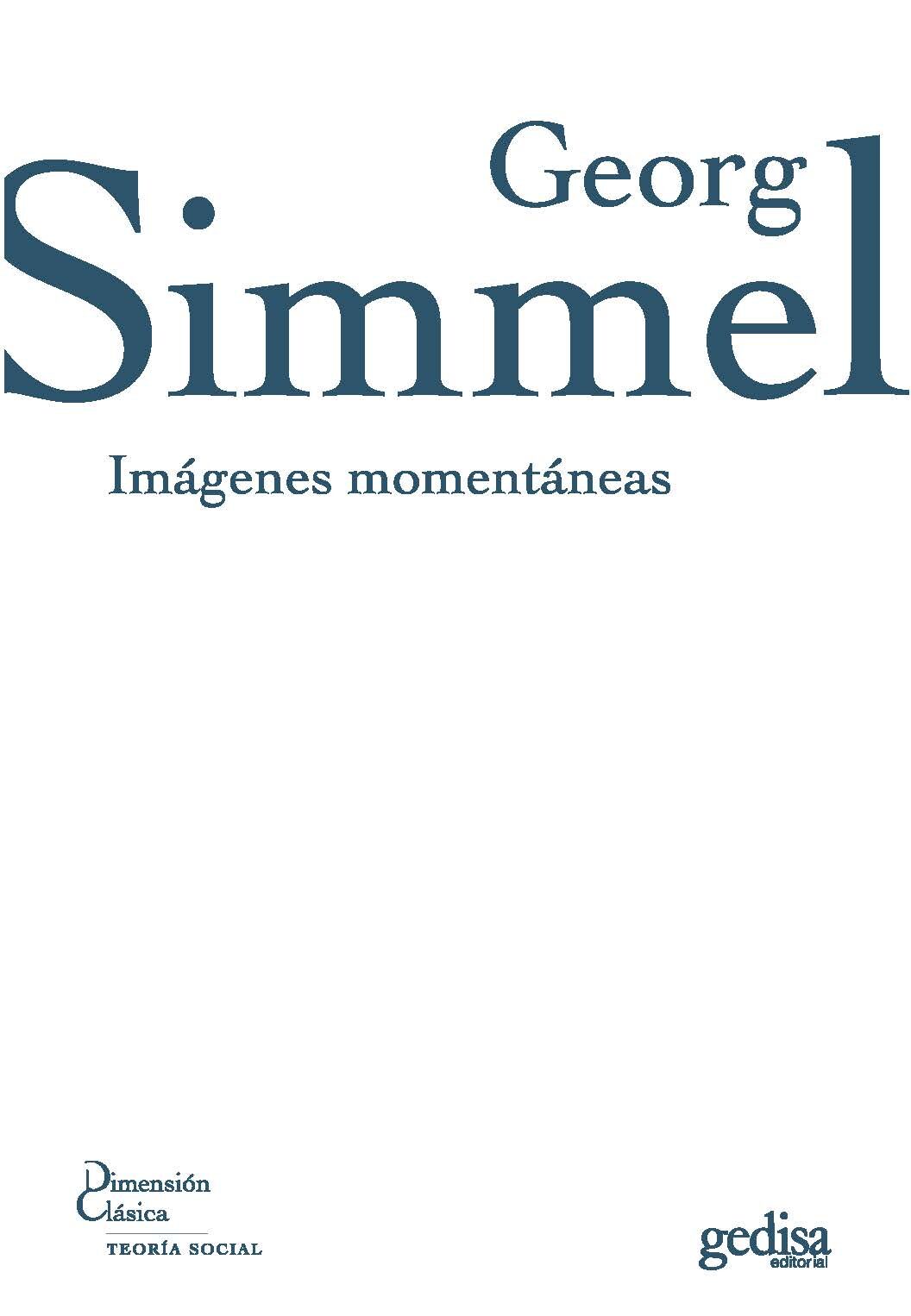 Portada del Libro Imagenes Momentaneas de Georg Simmel - 9788497841405