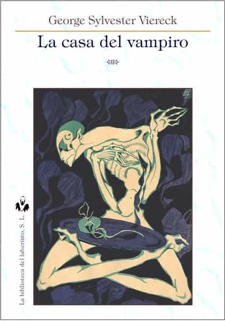 Portada del Libro La Casa Del Vampiro de George Sylvester Viereck - 9788412147445