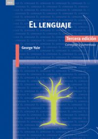 Portada del Libro El Lenguaje de George Yule - 9788446025214