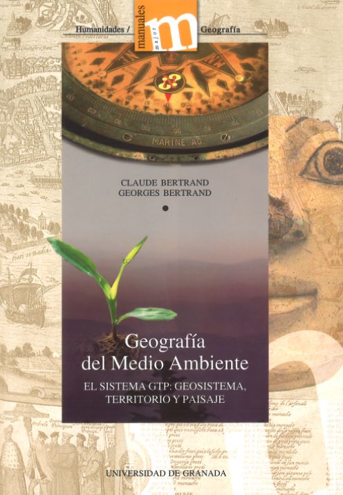 Portada del Libro Geografia Del Medio Ambiente de Georges Bertrand - 9788433845375