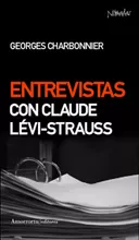 Portada del Libro Entrevistas Con Claude Levi-Strauss de Georges Charbonnier - 9788461090105