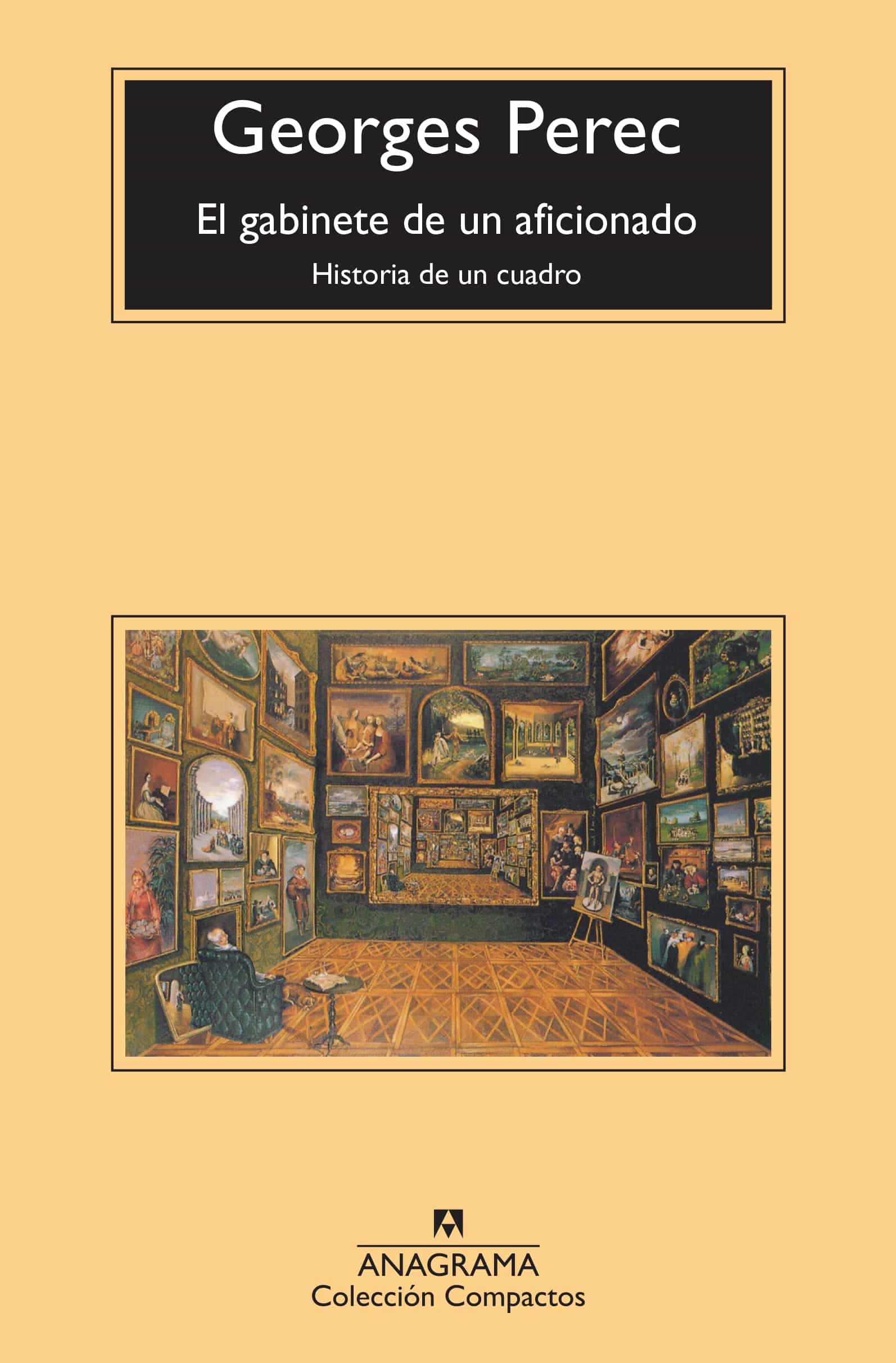 Portada del Libro El Gabinete De Un Aficionado. Historia De Un Cuadro de Georges Perec - 9788433960610