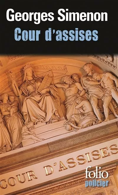 Portada del Libro Cour D Assises de Georges Simenon - 9782070304486