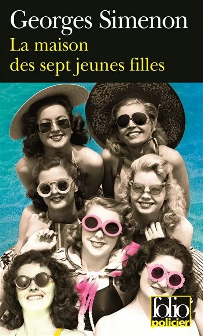 Portada del Libro La Maison Des Sept Jeunes Filles de Georges Simenon - 9782070341696