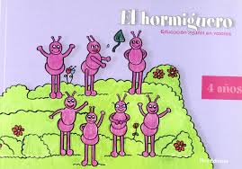 Portada del Libro El Hormiguero Educacion Infantil 4 Años de Georgina Loren Gorriz - 9788484651567