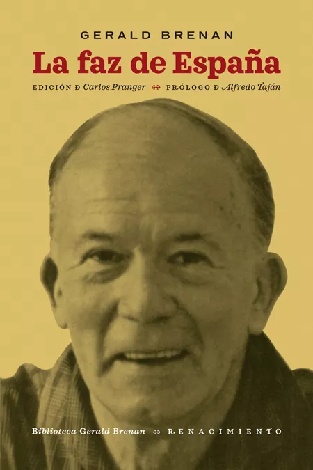 Portada del Libro La Faz De España de Gerald Brenan - 9788417950545