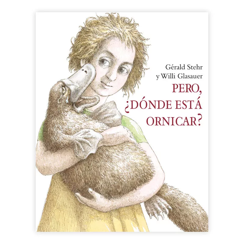 Portada del Libro Pero ¿Donde Está Ornicar? de Gerald Stehr - 9786079365929