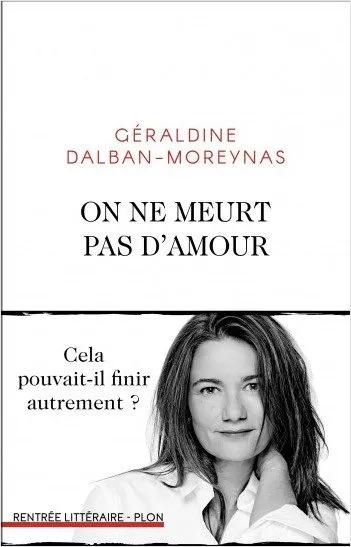 Portada del Libro On Ne Meurt Pas D Amour de Geraldine Dalban Moreynas - 9782259279109