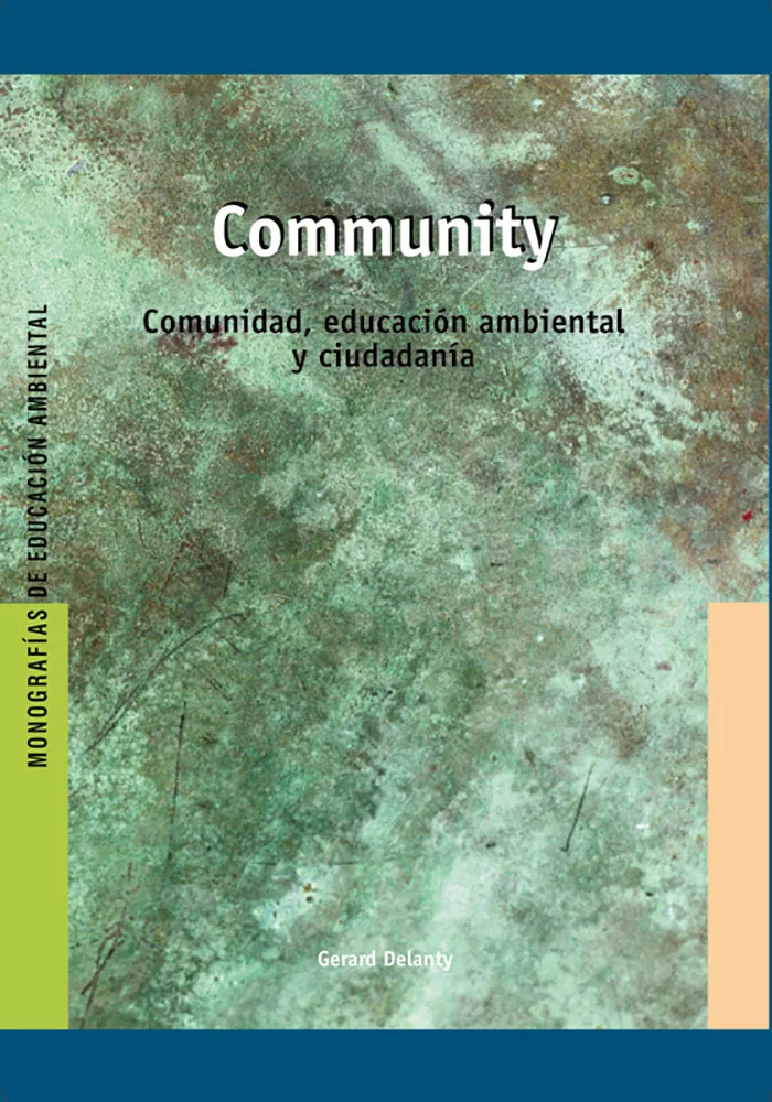 Portada del Libro Community: Comunidad Educacion Ambiental Y Ciudadania de Gerard Delanty - 9788478274239