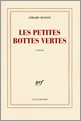 Portada del Libro Les Petites Bottes Vertes de Gerard Manset - 9782070784424