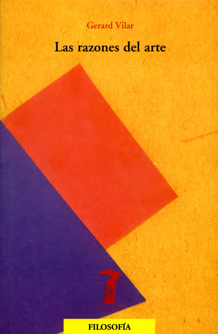 Portada del Libro Las Razones Del Arte de Gerard Vilar - 9788477746478