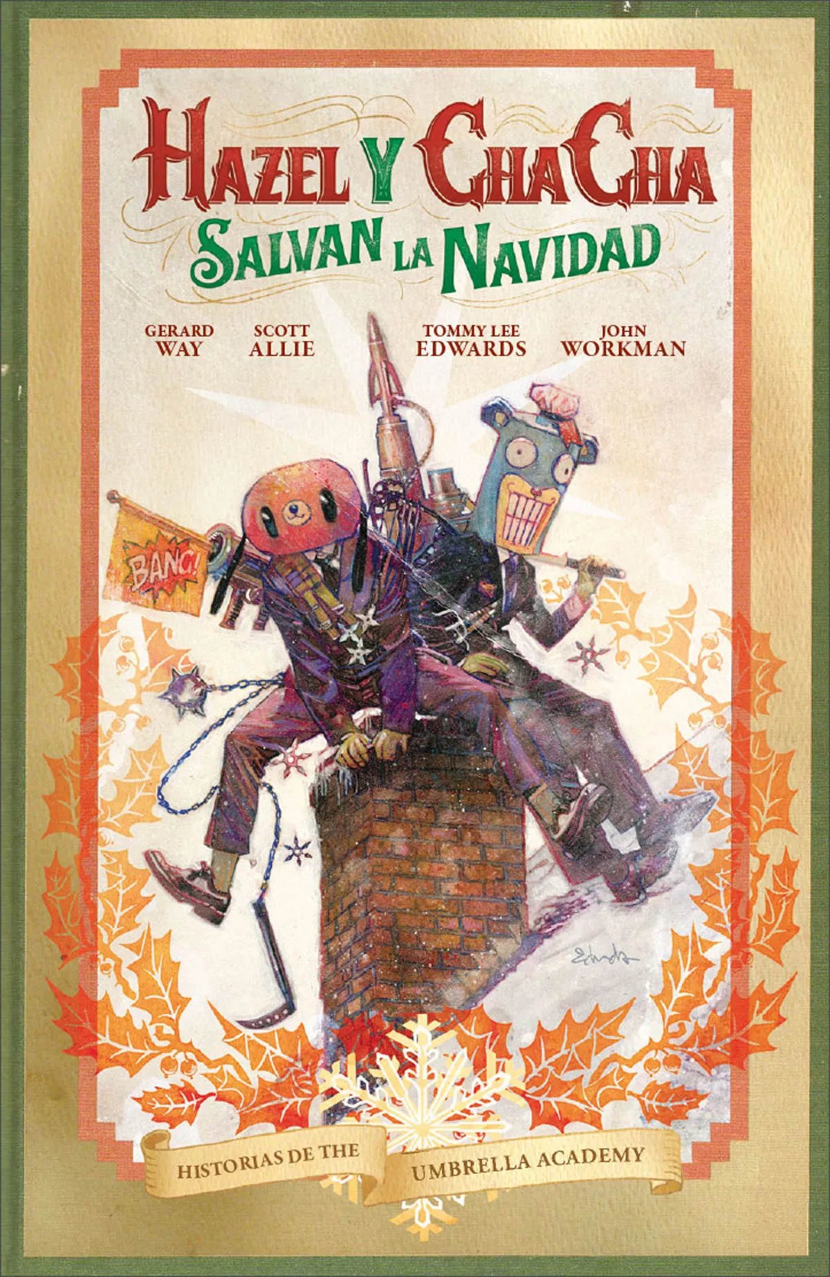 Portada del Libro Historias De The Umbrella Academy: Hazel Y Cha Cha Salvan La Navidad de Gerard Way - 9788467940244
