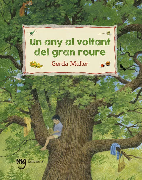 Portada del Libro Un Any Al Voltant Del Gran Roure de Gerda Muller - 9788412029307