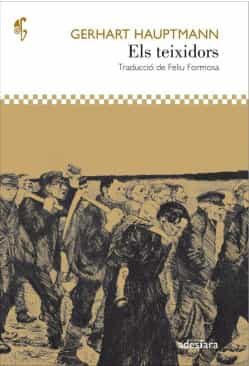 Portada del Libro Els Teixidors de Gerhart Hauptman - 9788416948536