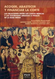 Portada del Libro Acoger Abastecer Y Financiar La Corte de German Gamero Igea - 9788491344834