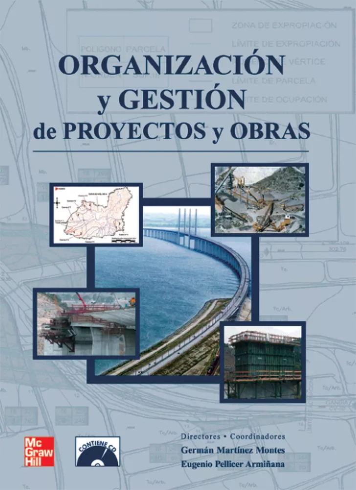 Portada del Libro Organizacion Y Gestion De Proyectos Y Obras de German Martinez Aznar - 9788448156411
