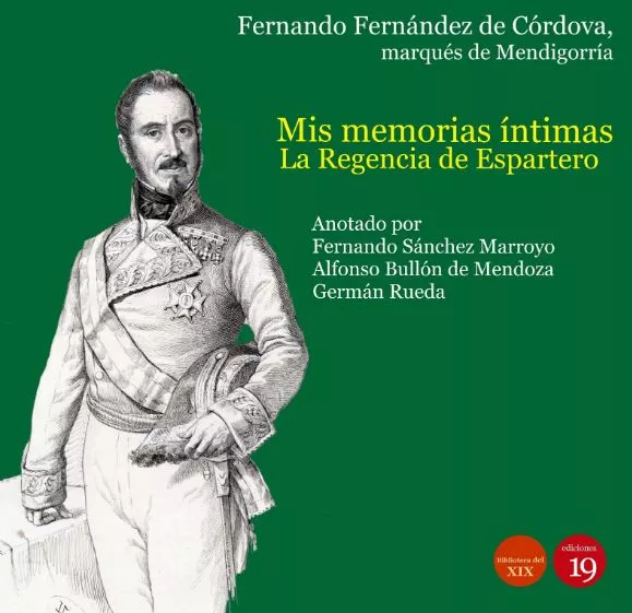 Portada del Libro Mis Memorias Intimas. La Regencia De Espartero de German Rueda - 9788417280536