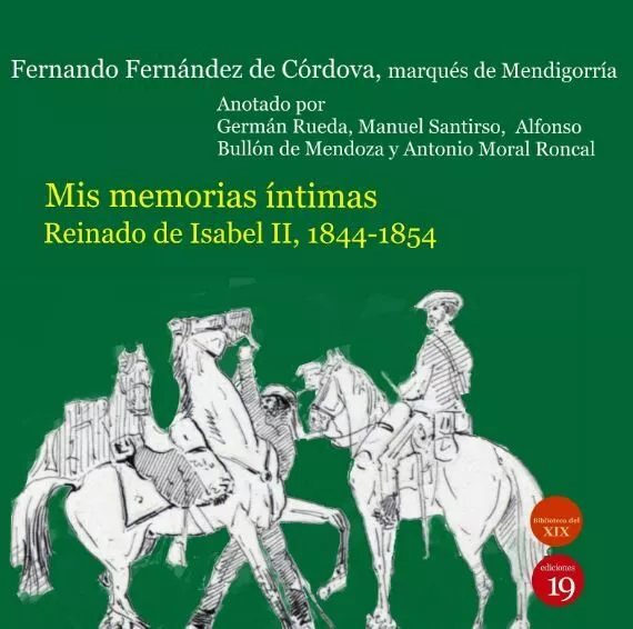 Portada del Libro Mis Memorias Intimas. Reinado De Isabel Ii 1844-1854 de German Rueda - 9788417280550