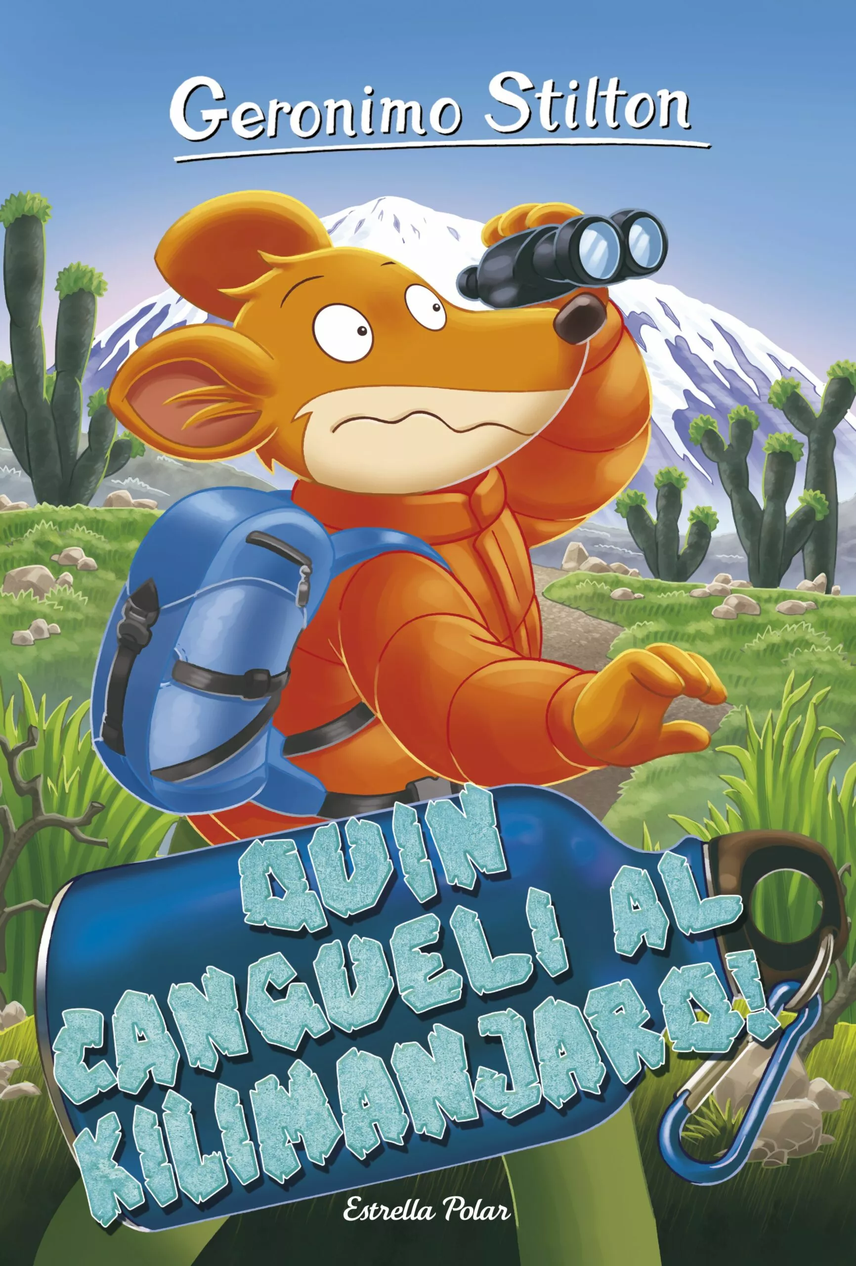 Portada del Libro Quin Cangueli Al Kilimanjaro! de Geronimo Stilton - 9788418134128