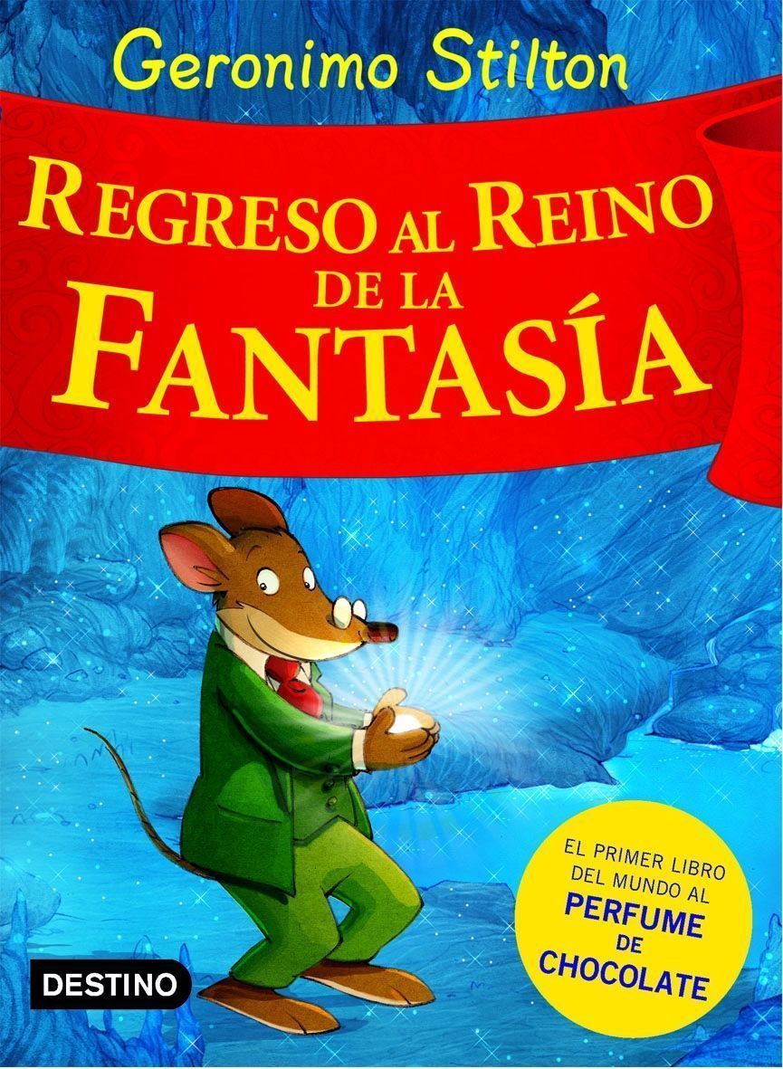 Portada del Libro Regreso Al Reino De La Fantasia de Geronimo Stilton - 9788408074496