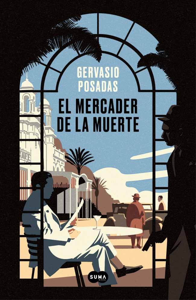 Portada del Libro El Mercader De La Muerte de Gervasio Posadas - 9788491293606