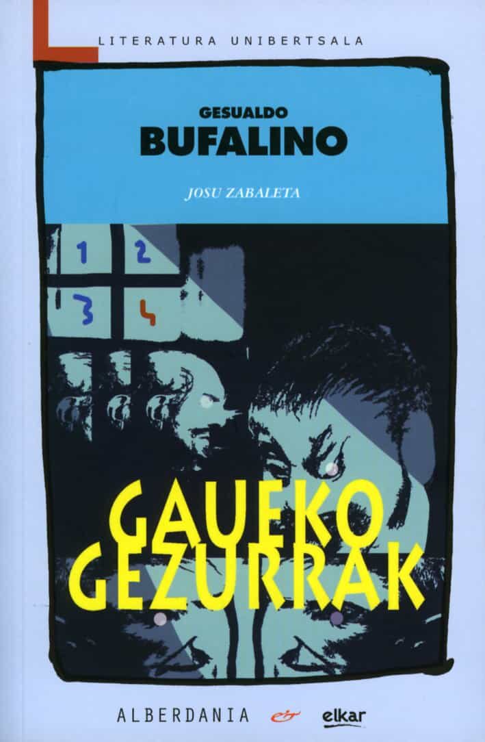 Portada del Libro Gaueko Gezurrak de Gesualdo Bufalino - 9788496643734