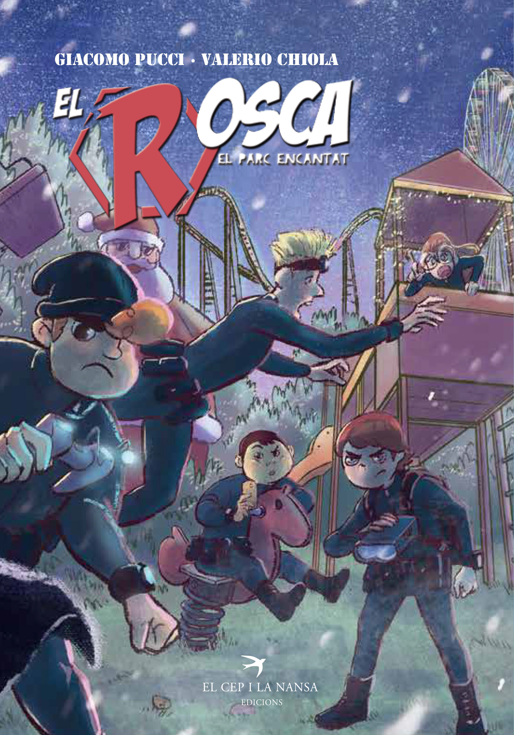 Portada del Libro El Rosca. El Parc Encantat de Giacomo Pucci - 9788417766054