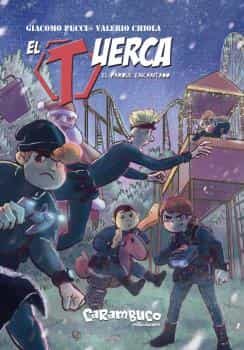 Portada del Libro El Tuerca. El Parque Encantado de Giacomo Pucci - 9788417756512