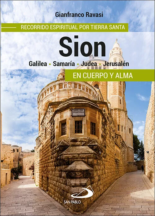 Portada del Libro Sion: Recorrido Espiritual Por Tierra Santa de Gianfranco Ravasi - 9788428557979